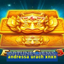 andressa urach xnxn